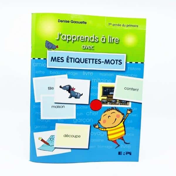 J'APPREND À LIRE AVEC MES ÉTIQUETTES-MOTS 1e année
