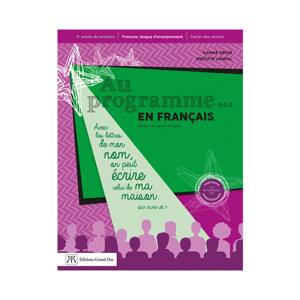 AU PROGRAMME EN FRANÇAIS 5e année