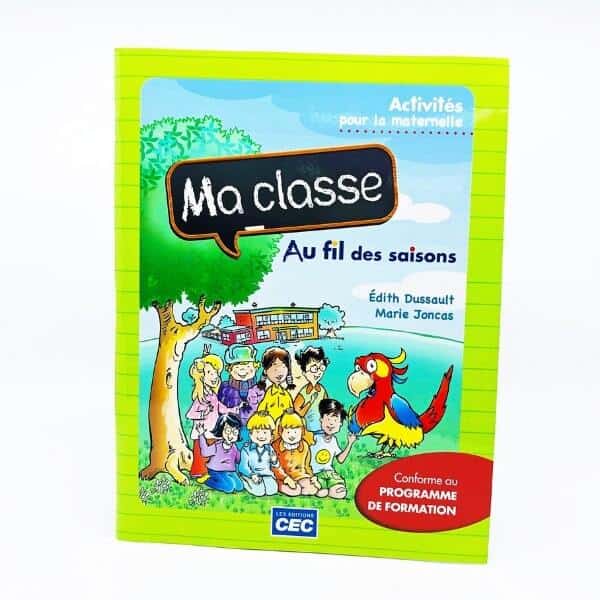 MA CLASSE AU FIL DES SAISONS préscolaire