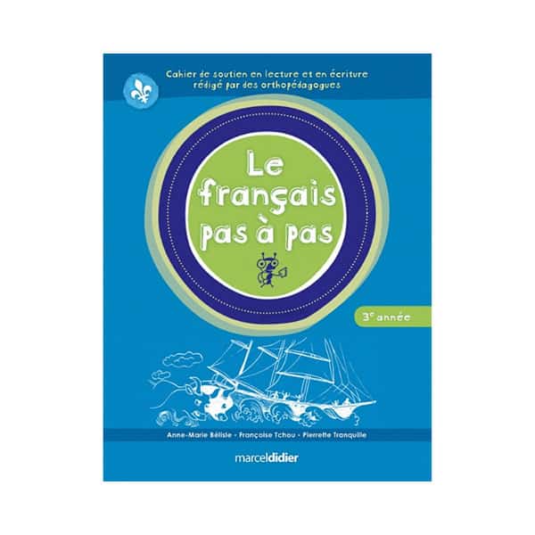 LE FRANÇAIS PAS À PAS 3e
