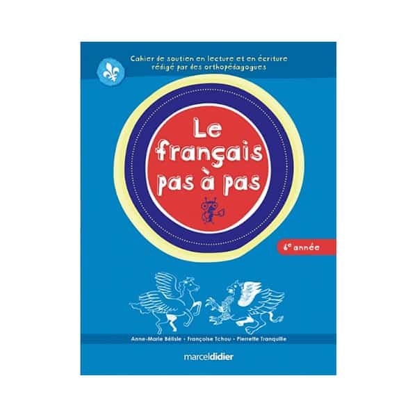 LE FRANÇAIS PAS À PAS 6e