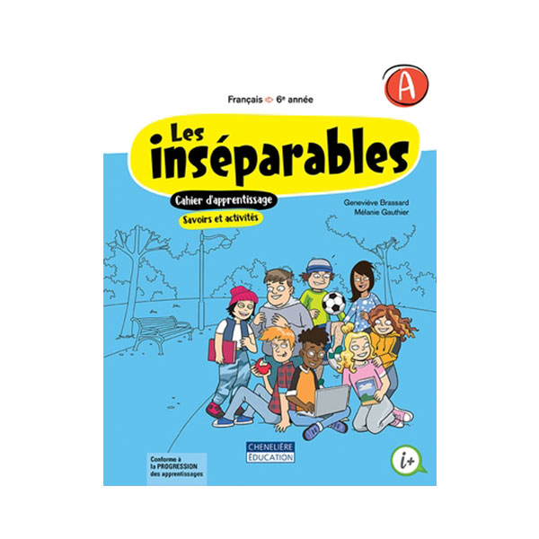 LES INSÉPARABLES 6e année