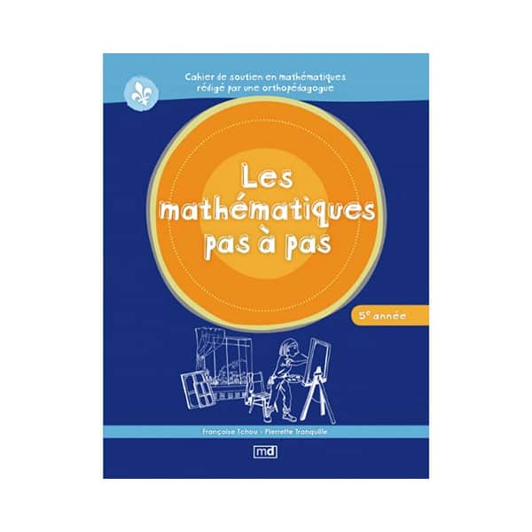 LES MATHÉMATIQUES PAS À PAS 5e