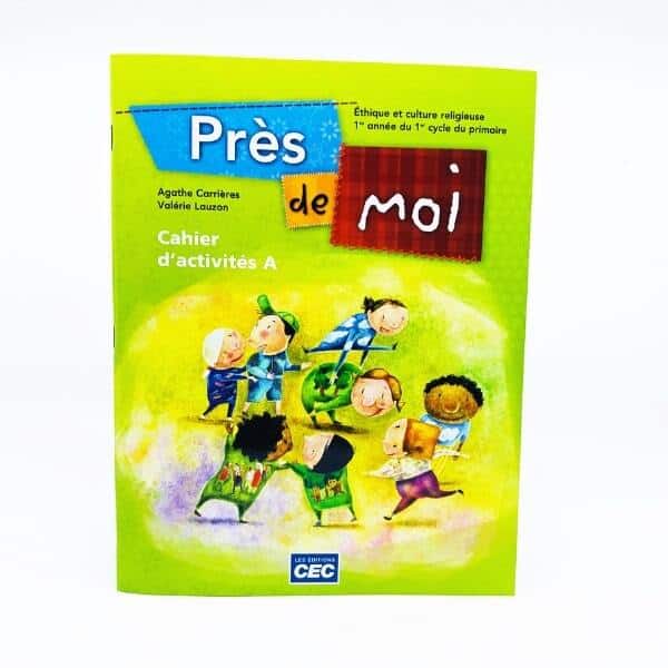 PRÈS DE MOI 1e année