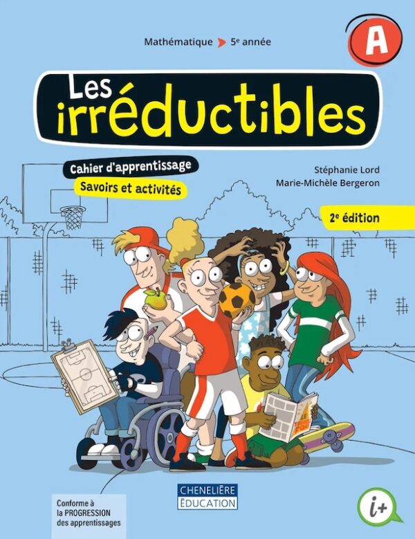 LES IRRÉDUCTIBLES 2e édition 5e année