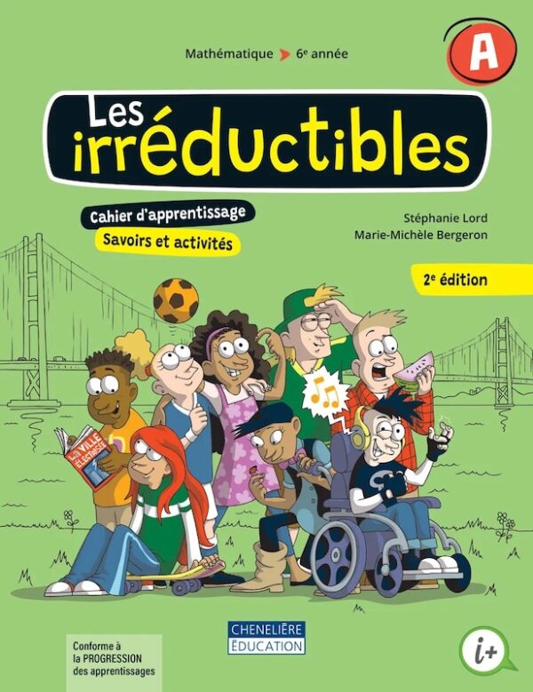 LES IRRÉDUCTIBLES 2e édition 6e année